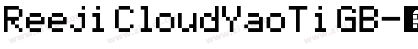 Reeji CloudYaoTi GB字体转换